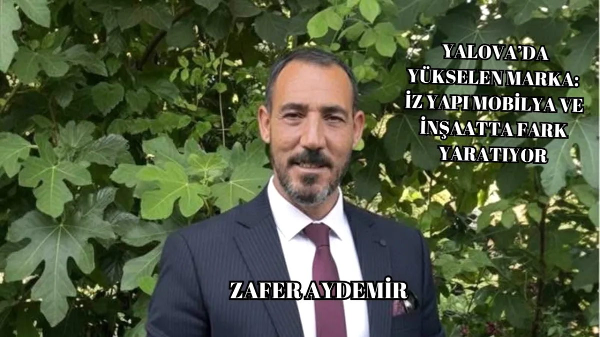 Altınova'da Sektörü Sarsan Gelişme: İz Yapı'nın Sahibi Zafer Aydemir'den Açıklama Altınova'da Sektörü Sarsan Gelişme: İz Yapı'nın Sahibi Zafer Aydemir'den Açıklama