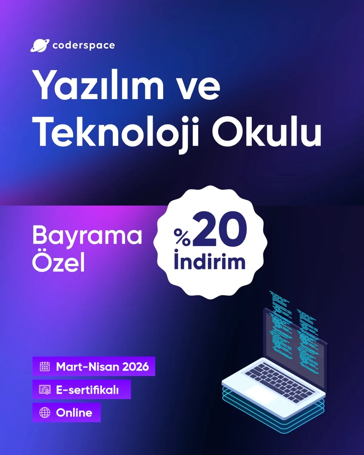 Yazılım ve Teknoloji Okulu'nda Bayram İndirimi: %20 Tasarruf Fırsatı Yazılım ve Teknoloji Okulu'nda Bayram İndirimi: %20 Tasarruf Fırsatı