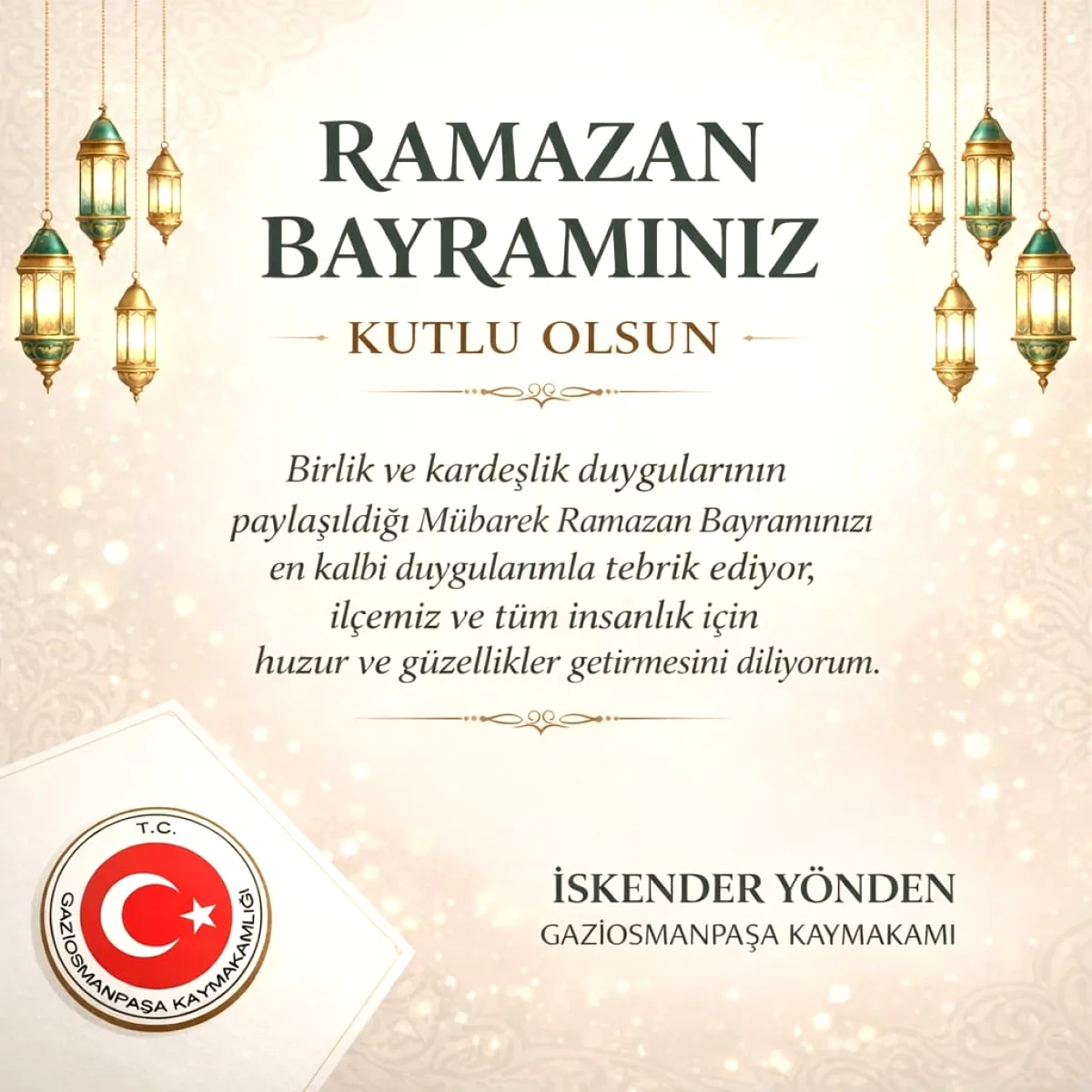 Gaziosmanpaşa Kaymakamı İskender Yönden'den Ramazan Bayramı Mesajı: İçeriği Ne? Gaziosmanpaşa Kaymakamı İskender Yönden'den Ramazan Bayramı Mesajı: İçeriği Ne?