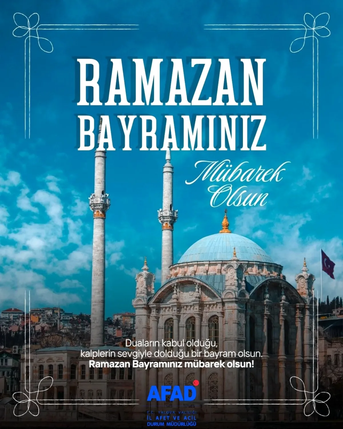 AFAD Yalova'dan Ramazan Bayramı'nda Dikkat Çeken Vurgu AFAD Yalova'dan Ramazan Bayramı'nda Dikkat Çeken Vurgu