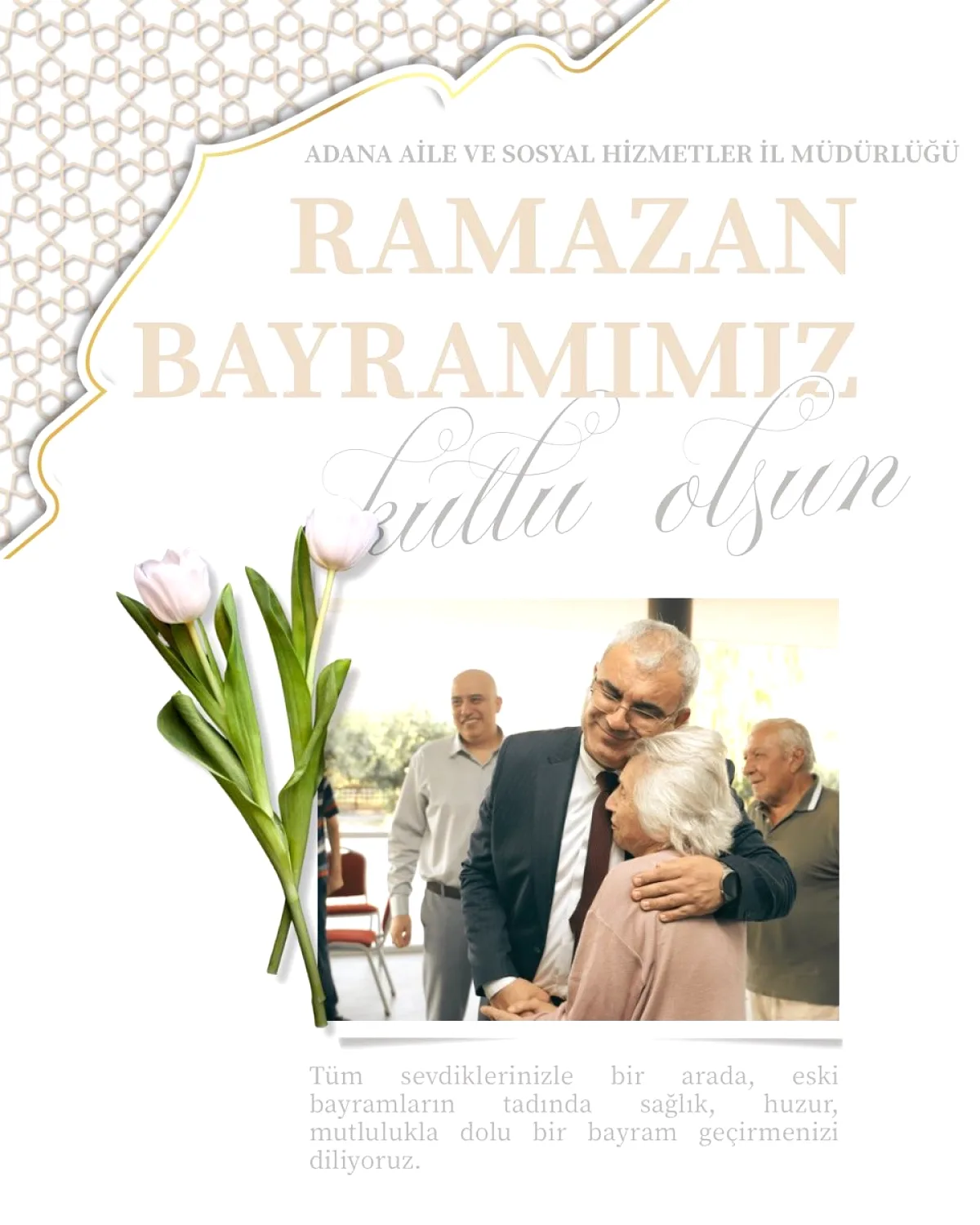 Adana Aile ve Sosyal Hizmetler'den Bayram Mesajı: "Birlik ve Paylaşmanın En Güzel Zamanı" Adana Aile ve Sosyal Hizmetler'den Bayram Mesajı: "Birlik ve Paylaşmanın En Güzel Zamanı"