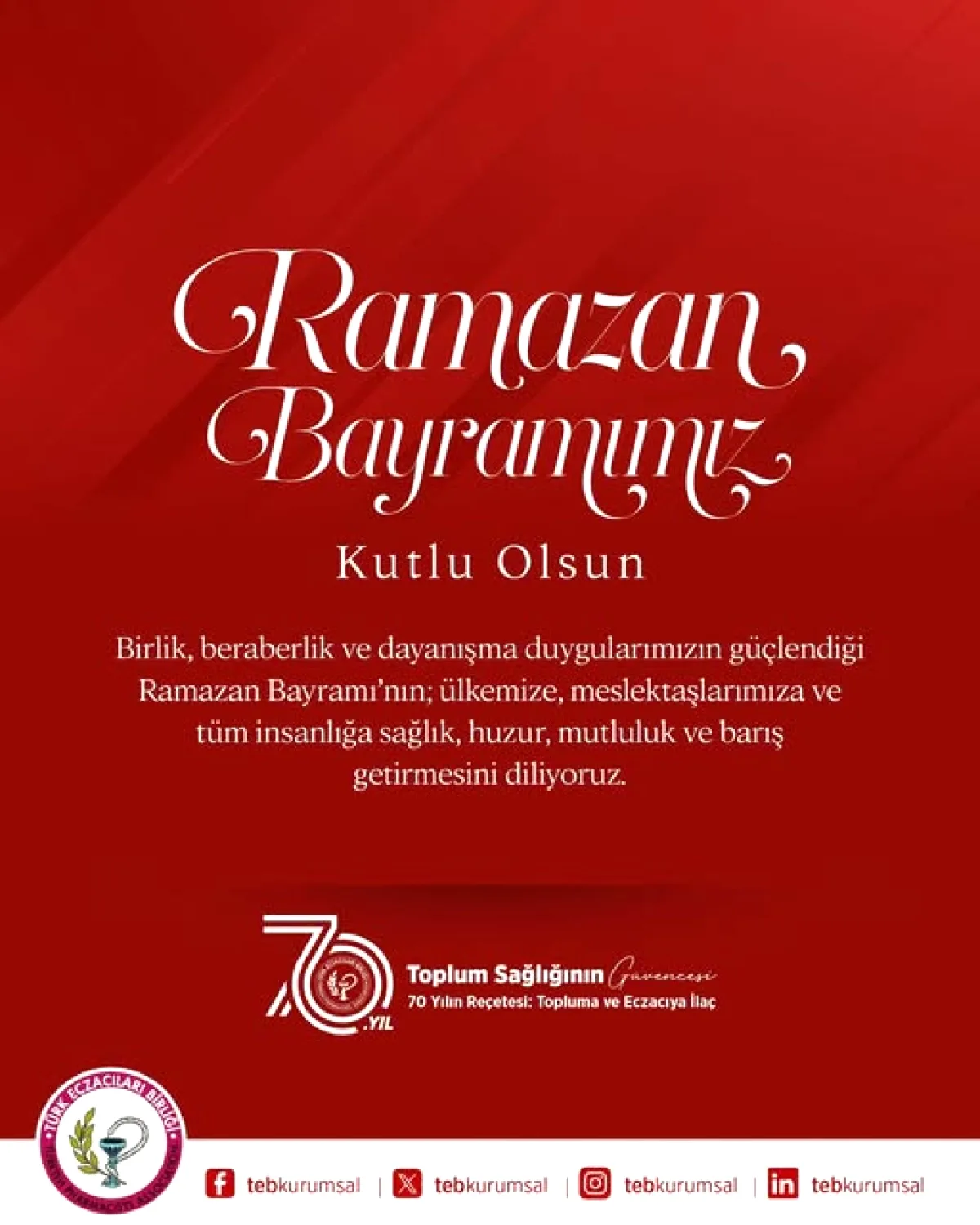 Türk Eczacıları Birliği'nden Ramazan Bayramı Mesajı: Birlik ve Sağlık Vurgusu Türk Eczacıları Birliği'nden Ramazan Bayramı Mesajı: Birlik ve Sağlık Vurgusu