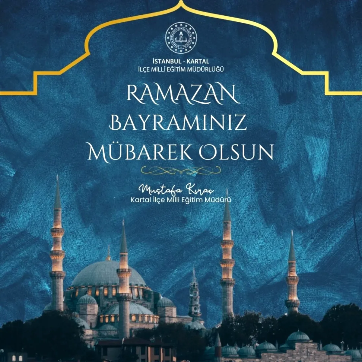 Kartal İlçe Milli Eğitim Müdürlüğü'nden Ramazan Bayramı Mesajı Kartal İlçe Milli Eğitim Müdürlüğü'nden Ramazan Bayramı Mesajı