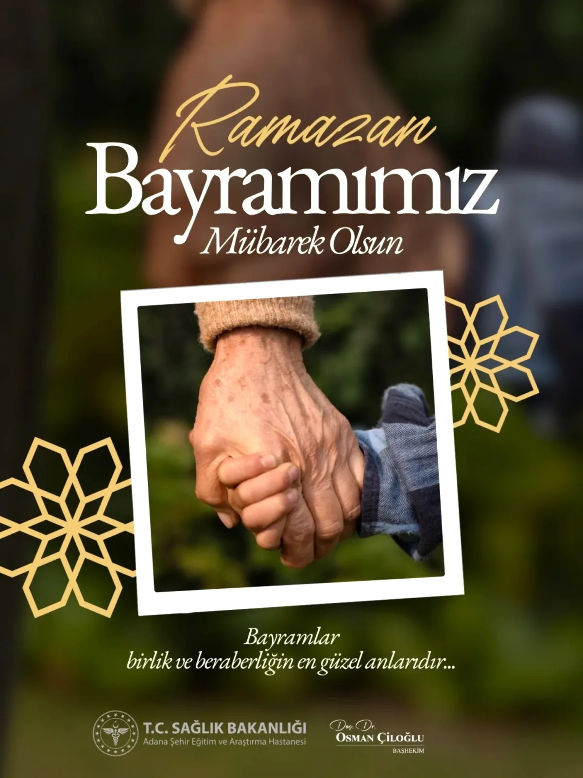 Adana Şehir Hastanesi'nden Ramazan Bayramı Mesajı: Sağlık Çalışanlarının Özverisi Vurgulandı Adana Şehir Hastanesi'nden Ramazan Bayramı Mesajı: Sağlık Çalışanlarının Özverisi Vurgulandı