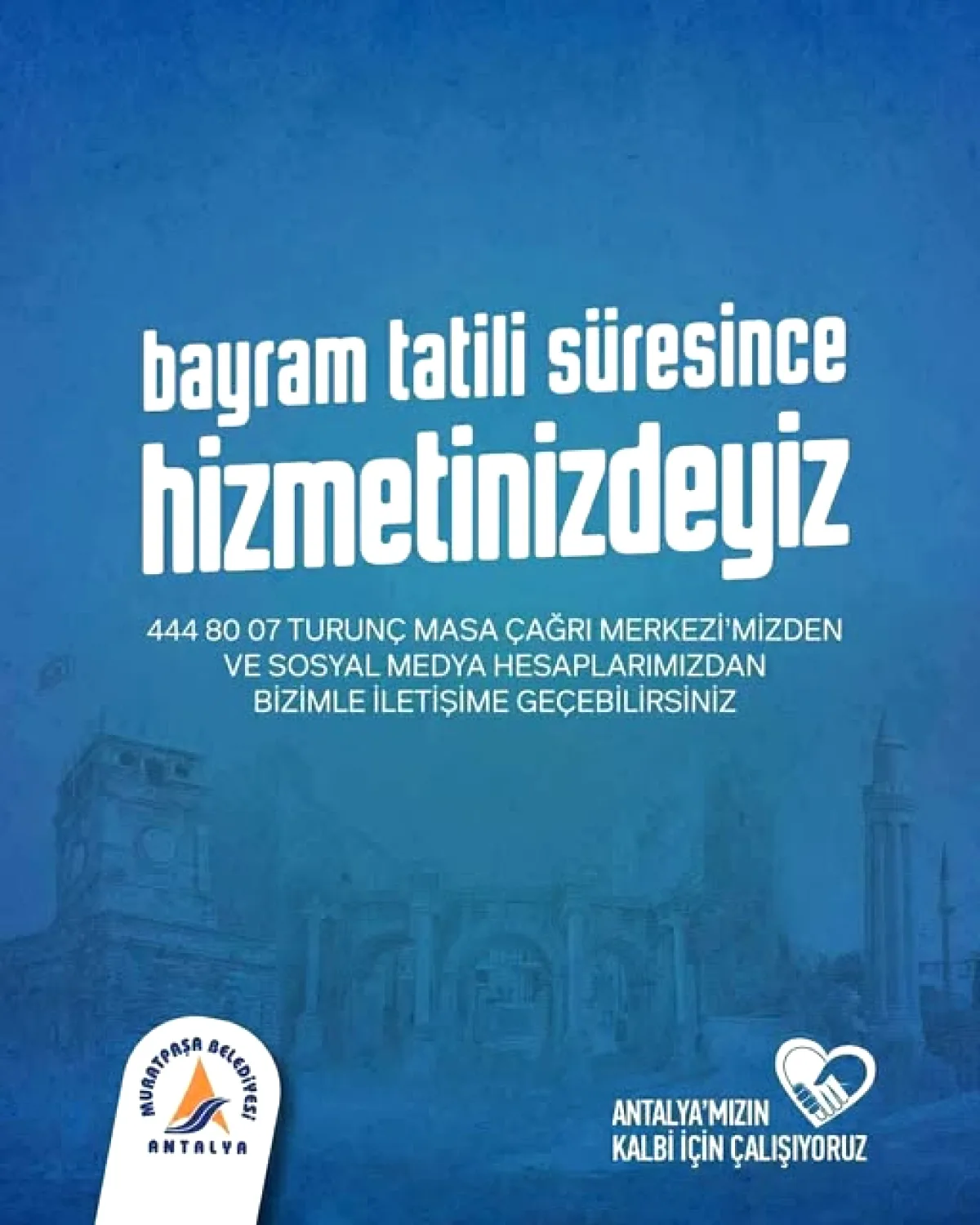 Muratpaşa'da Bayram Tatilinde İletişim: Bu Numarayı Arayın Muratpaşa'da Bayram Tatilinde İletişim: Bu Numarayı Arayın