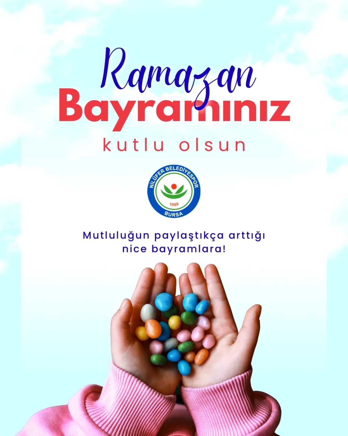 Nilüfer Belediyespor'dan Bayram Mesajı: "Şeker Tadında Bir Bayram" Nilüfer Belediyespor'dan Bayram Mesajı: "Şeker Tadında Bir Bayram"