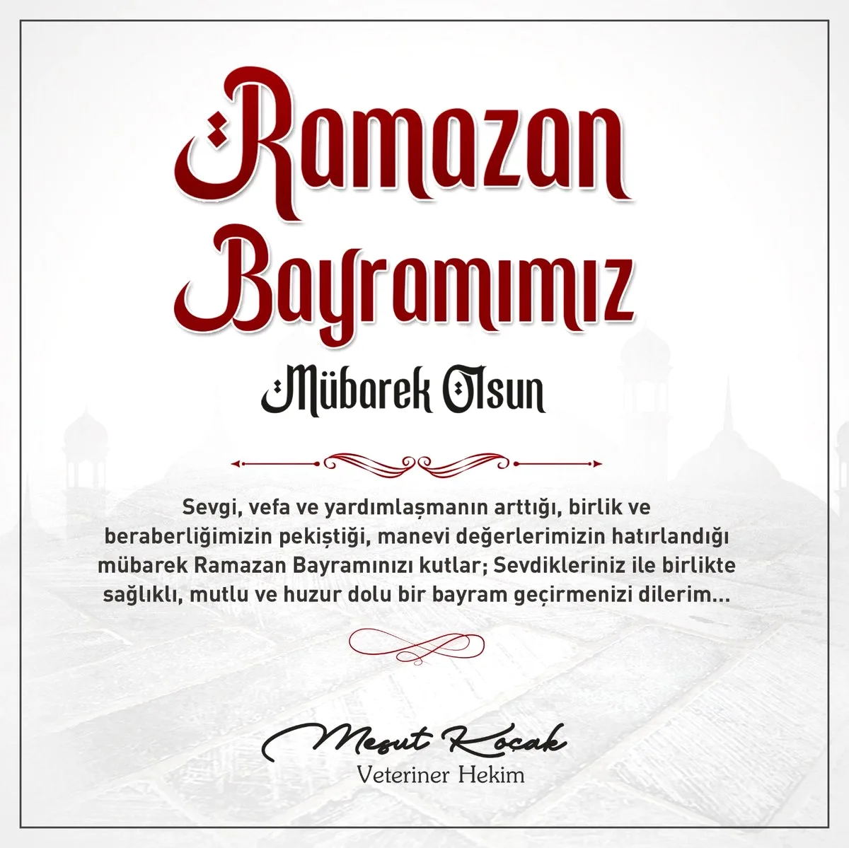 Mesut Koçak'tan Ramazan Bayramı Mesajı: "Sevgi ve Vefa Zamanı" Mesut Koçak'tan Ramazan Bayramı Mesajı: "Sevgi ve Vefa Zamanı"