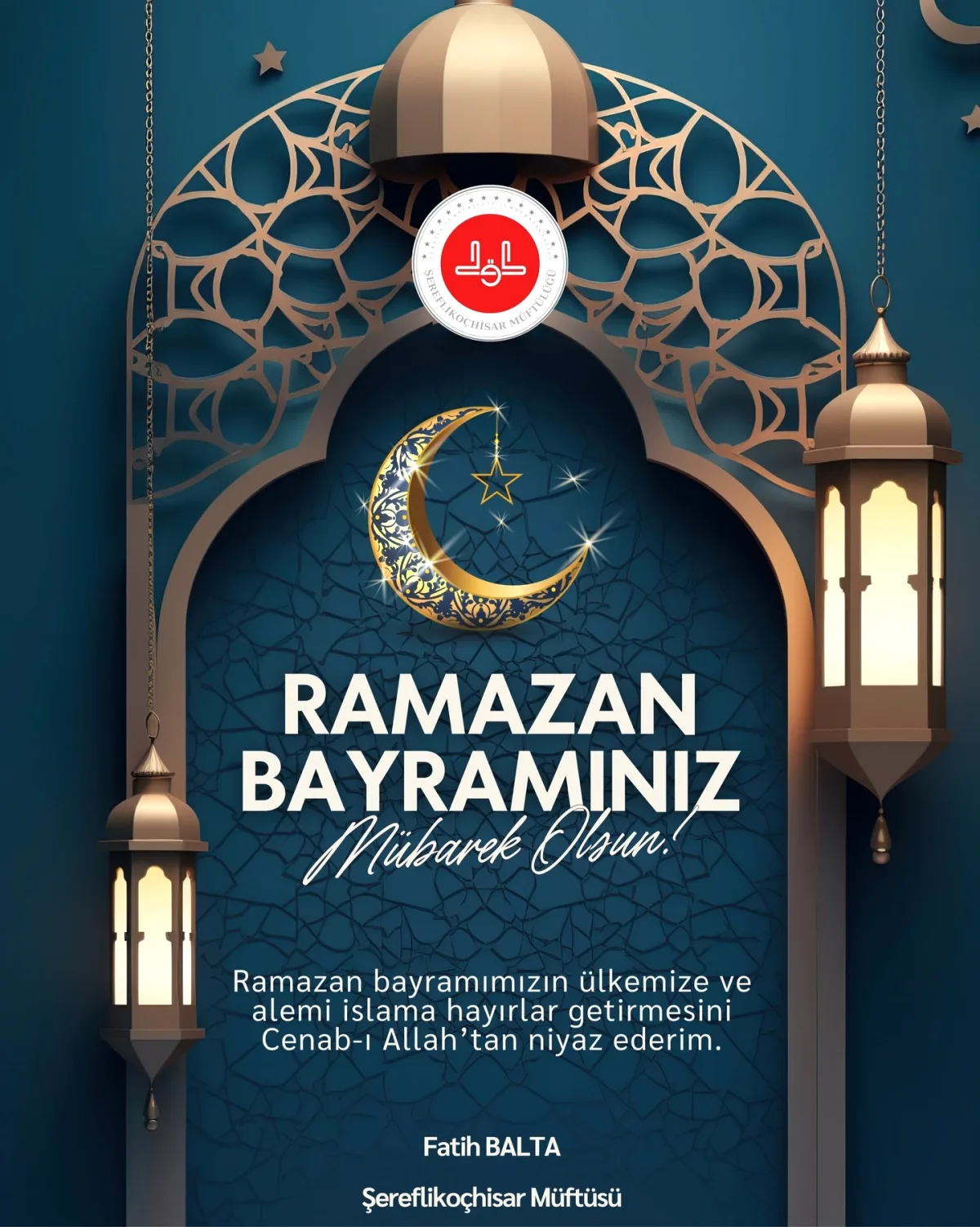 Şereflikoçhisar İlçe Müftülüğü'nden Ramazan Bayramı Mesajı Şereflikoçhisar İlçe Müftülüğü'nden Ramazan Bayramı Mesajı