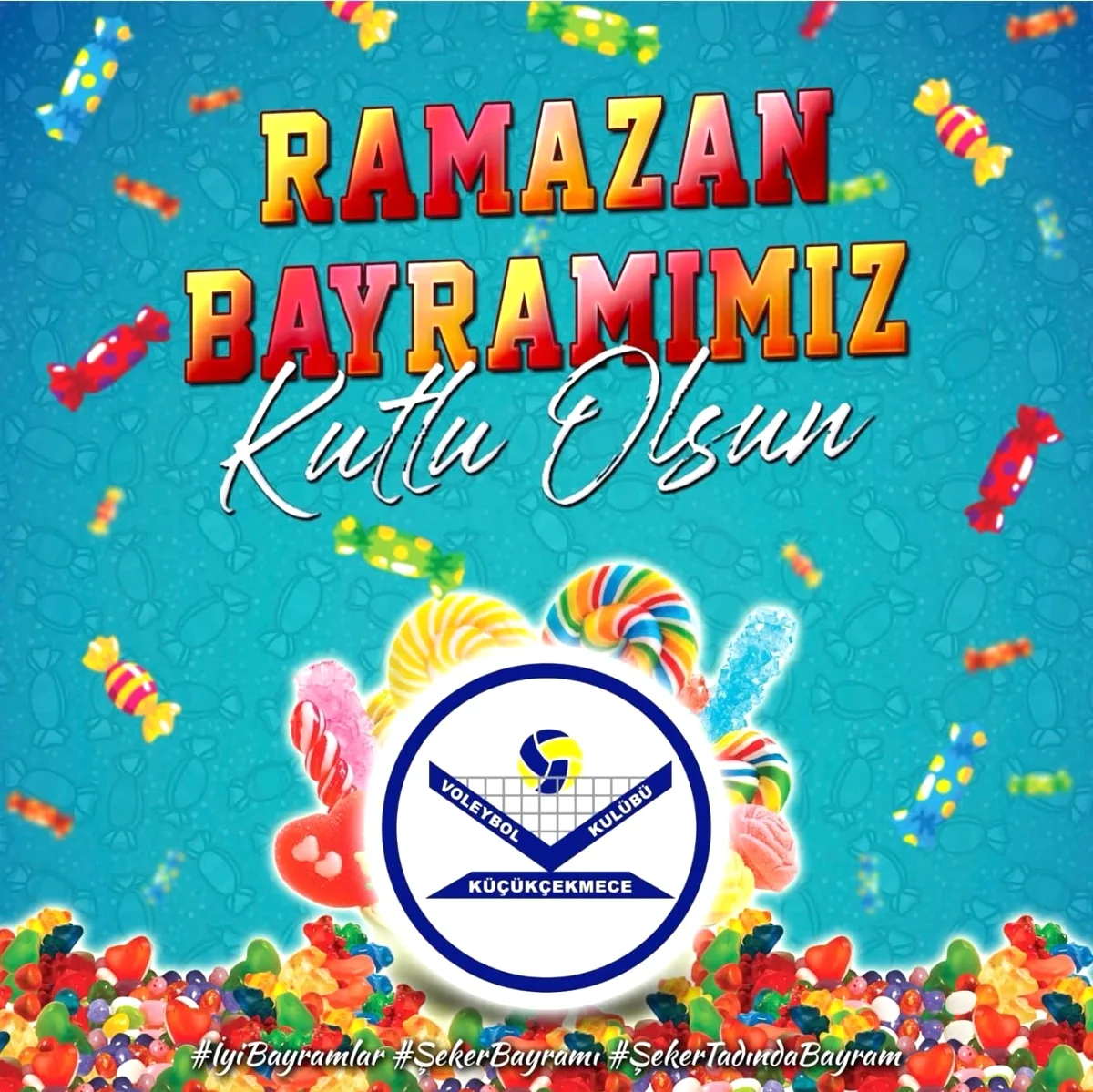 Küçükçekmece Voleybol Kulübü'nden Bayram Mesajı: "Şeker Gibi" Bir Tatlılıkla Küçükçekmece Voleybol Kulübü'nden Bayram Mesajı: "Şeker Gibi" Bir Tatlılıkla