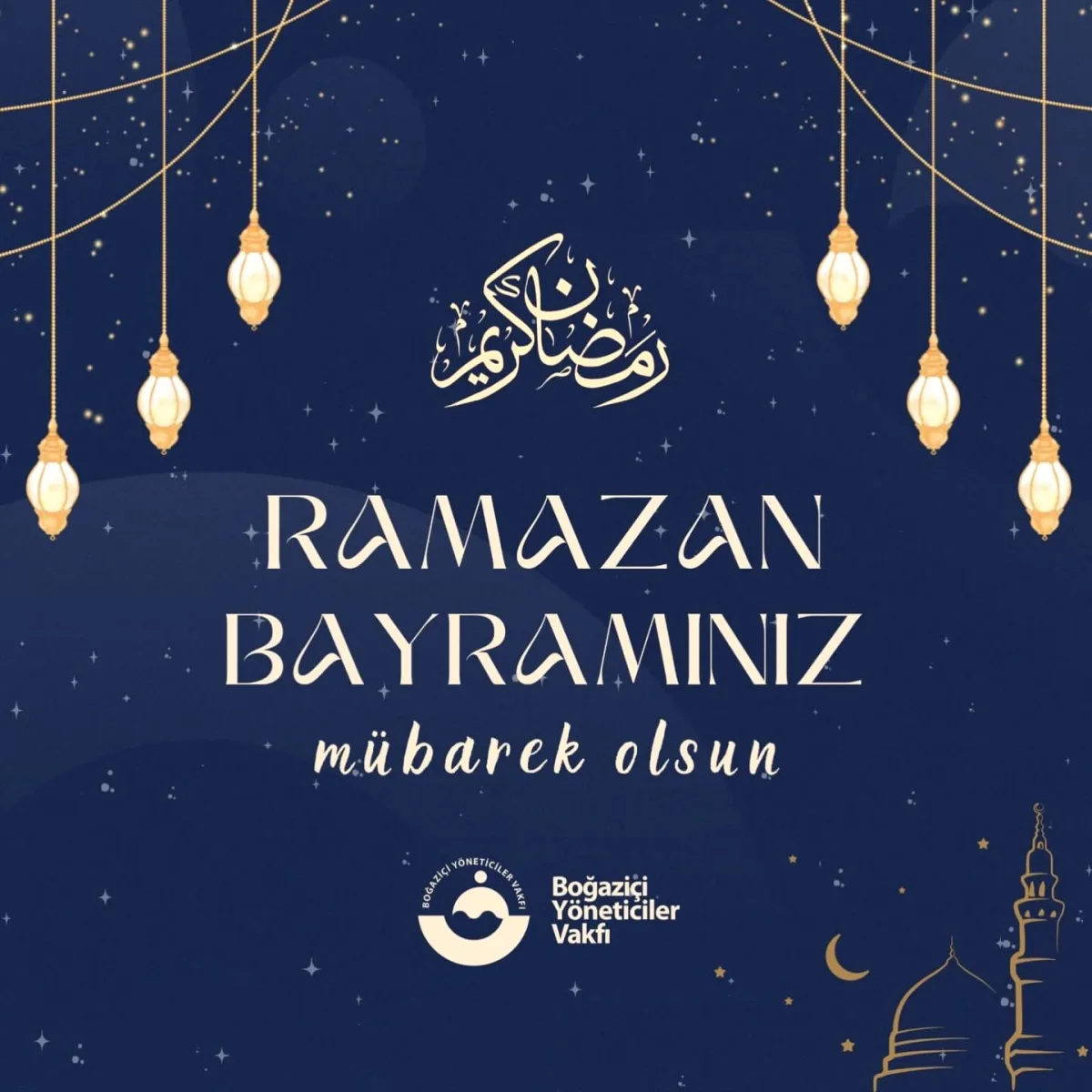 Boğaziçi Yöneticiler Vakfı Ramazan Bayramı'nda Hangi Temennilerde Bulundu? Boğaziçi Yöneticiler Vakfı Ramazan Bayramı'nda Hangi Temennilerde Bulundu?
