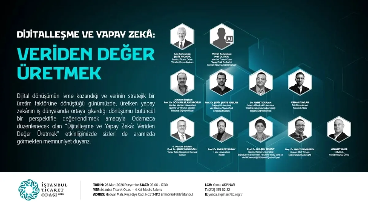 İTO'dan İş Dünyasına Çağrı: 26 Mart'ta Veriden Değer Üreten Yapay Zeka Buluşması İTO'dan İş Dünyasına Çağrı: 26 Mart'ta Veriden Değer Üreten Yapay Zeka Buluşması