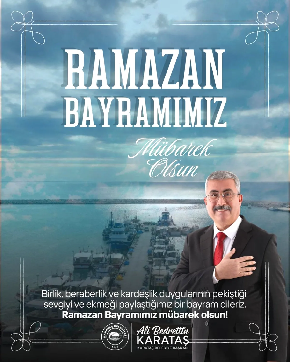 Karataş Belediye Başkanı'ndan Ramazan Bayramı'nda Anlamlı Vurgu Karataş Belediye Başkanı'ndan Ramazan Bayramı'nda Anlamlı Vurgu