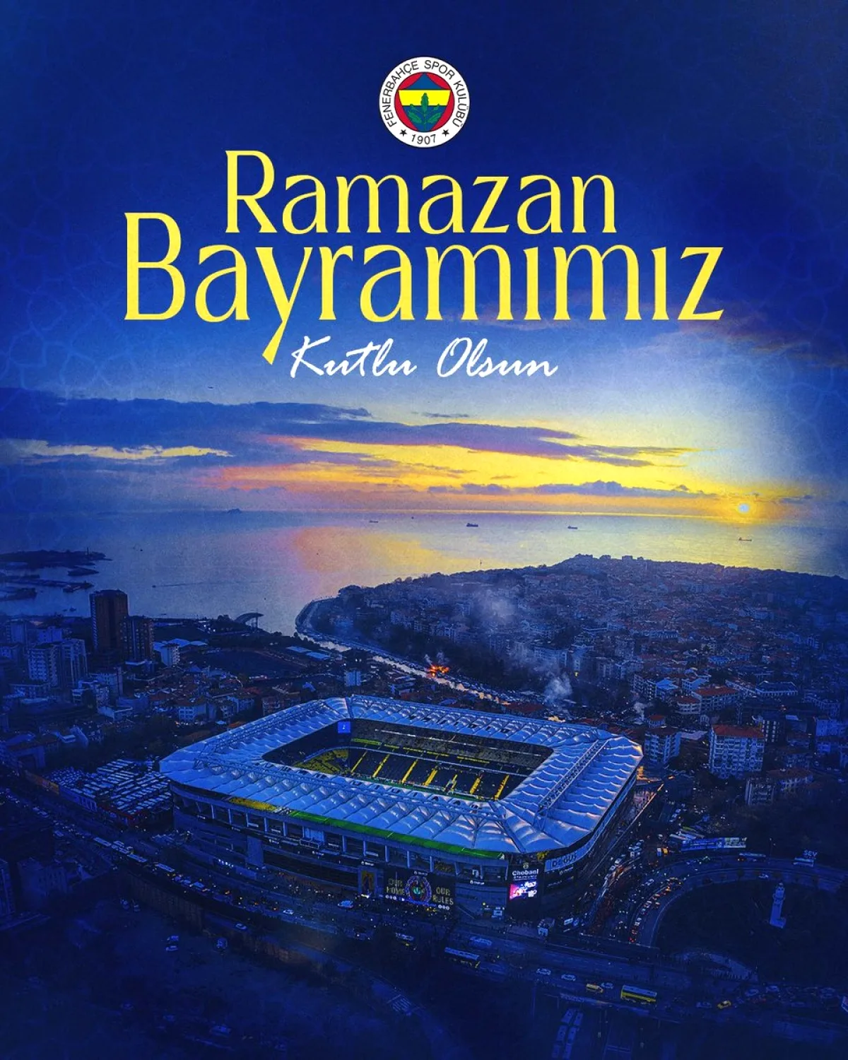 Fenerbahçe'den Topluma Mesaj: Ramazan Bayramı'nız Kutlu Olsun Fenerbahçe'den Topluma Mesaj: Ramazan Bayramı'nız Kutlu Olsun