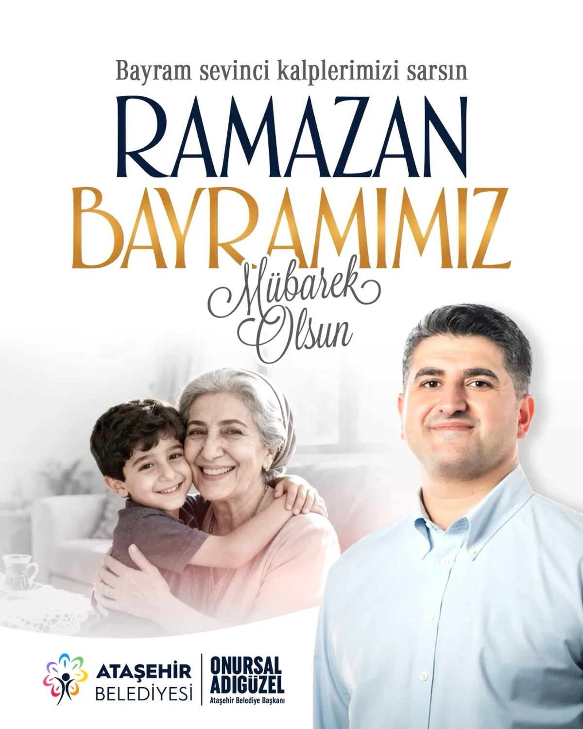 Ataşehir'de Ramazan Ruhu: Belediyeden Anlamlı Bayram Mesajı Ataşehir'de Ramazan Ruhu: Belediyeden Anlamlı Bayram Mesajı