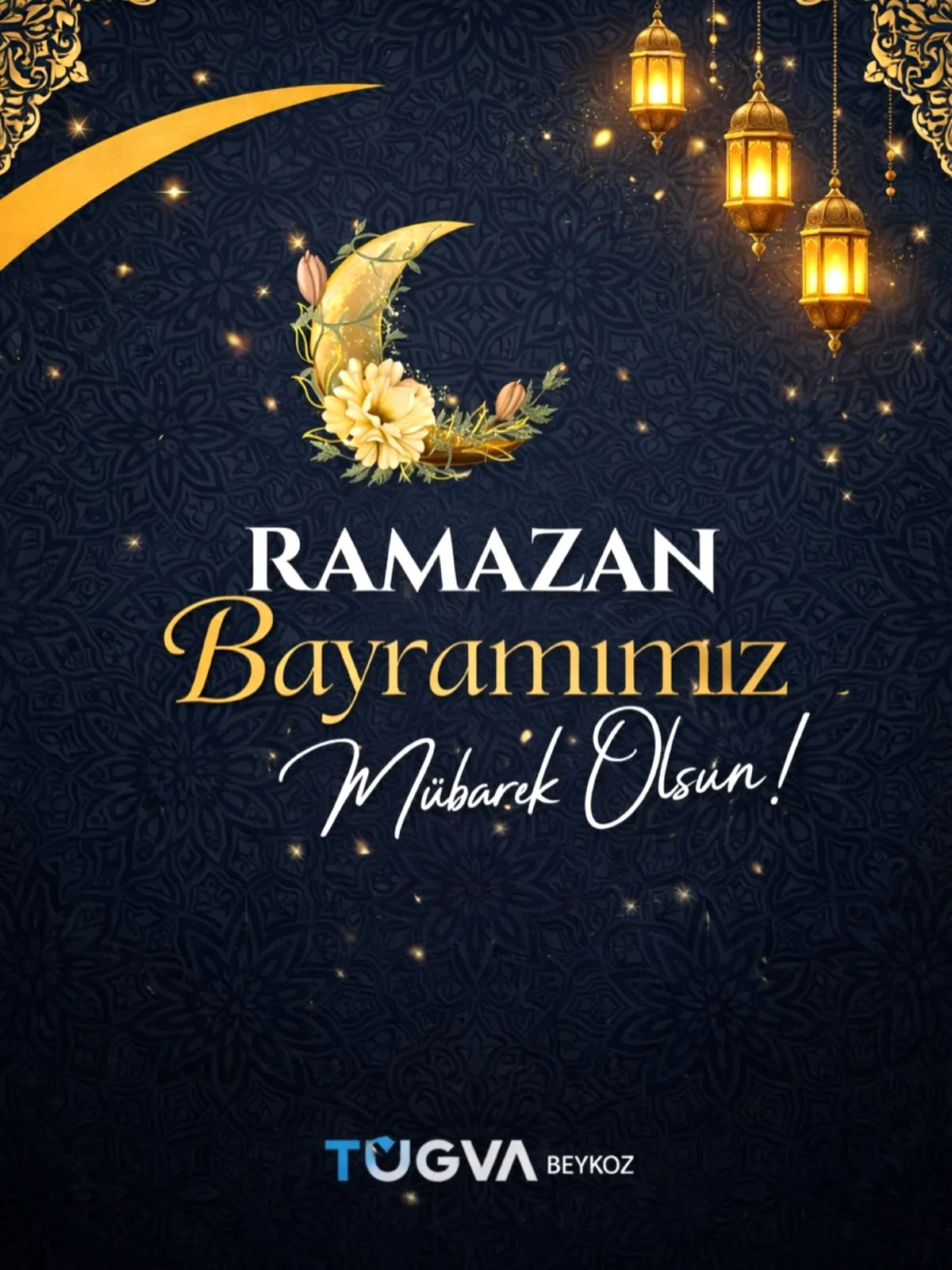İstanbul TÜGVA Beykoz Şubesi'nden Ramazan Bayramı Mesajı İstanbul TÜGVA Beykoz Şubesi'nden Ramazan Bayramı Mesajı