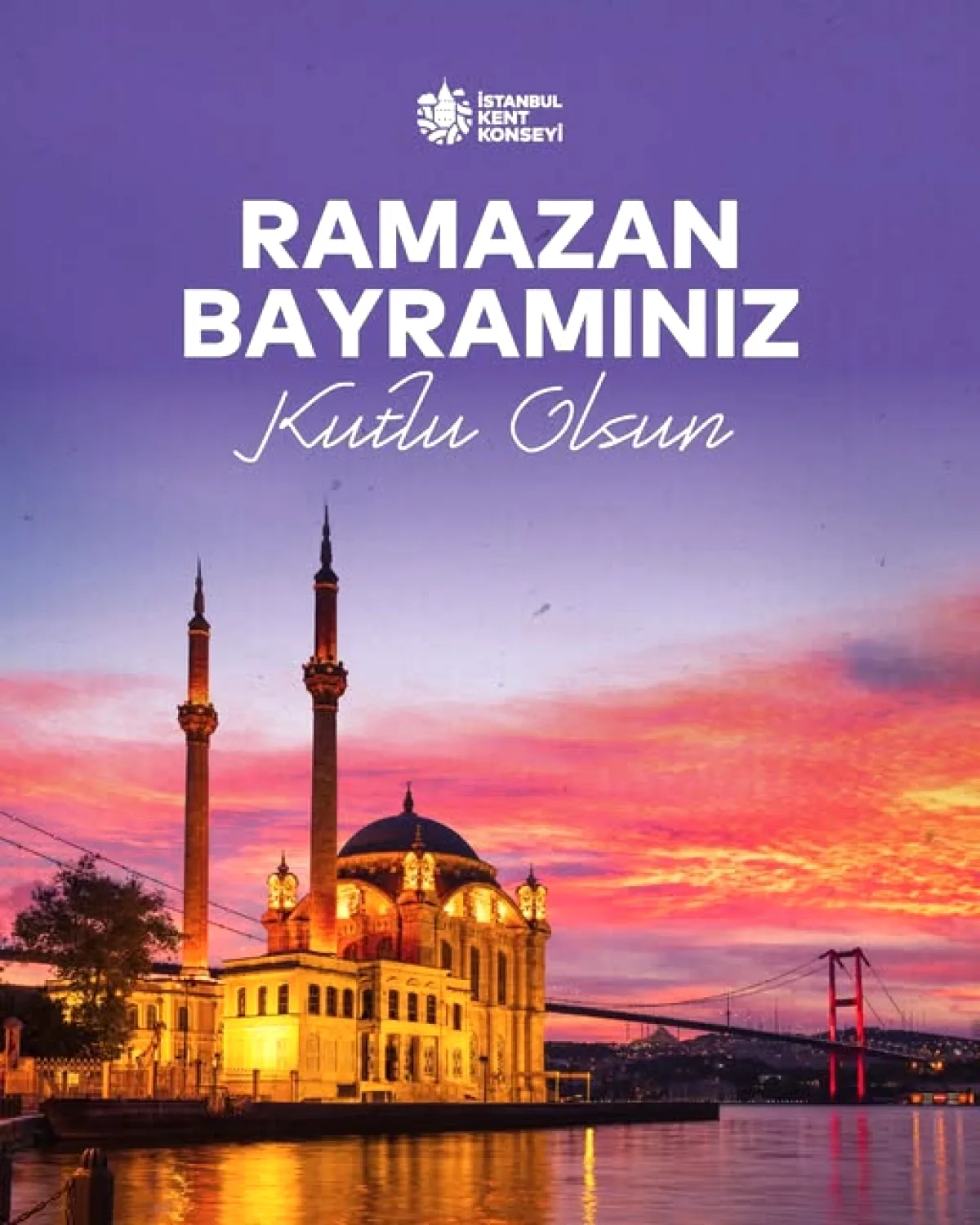 İstanbul Kent Konseyi'nden Ramazan Bayramı Mesajı İstanbul Kent Konseyi'nden Ramazan Bayramı Mesajı