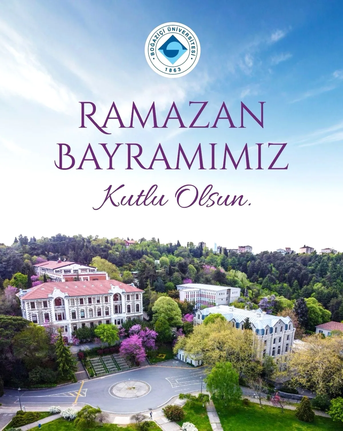 Boğaziçi Üniversitesi'nden Bayram Mesajı: Huzur ve Mutluluk Dolu Bir Bayram Diliyor Boğaziçi Üniversitesi'nden Bayram Mesajı: Huzur ve Mutluluk Dolu Bir Bayram Diliyor