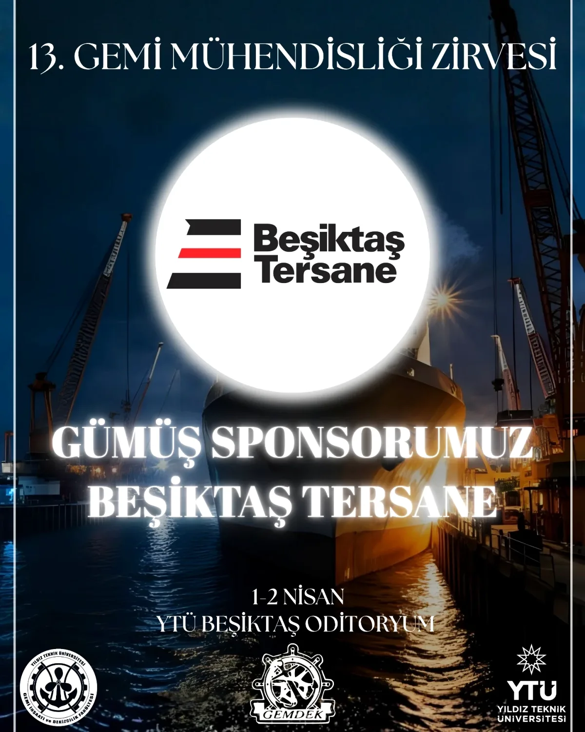 YTÜ Gemi ve Denizcilik Kulübü, Gemi Mühendisliği Zirvesi'nde Beşiktaş Shipyard'ı Ağırlayacak YTÜ Gemi ve Denizcilik Kulübü, Gemi Mühendisliği Zirvesi'nde Beşiktaş Shipyard'ı Ağırlayacak