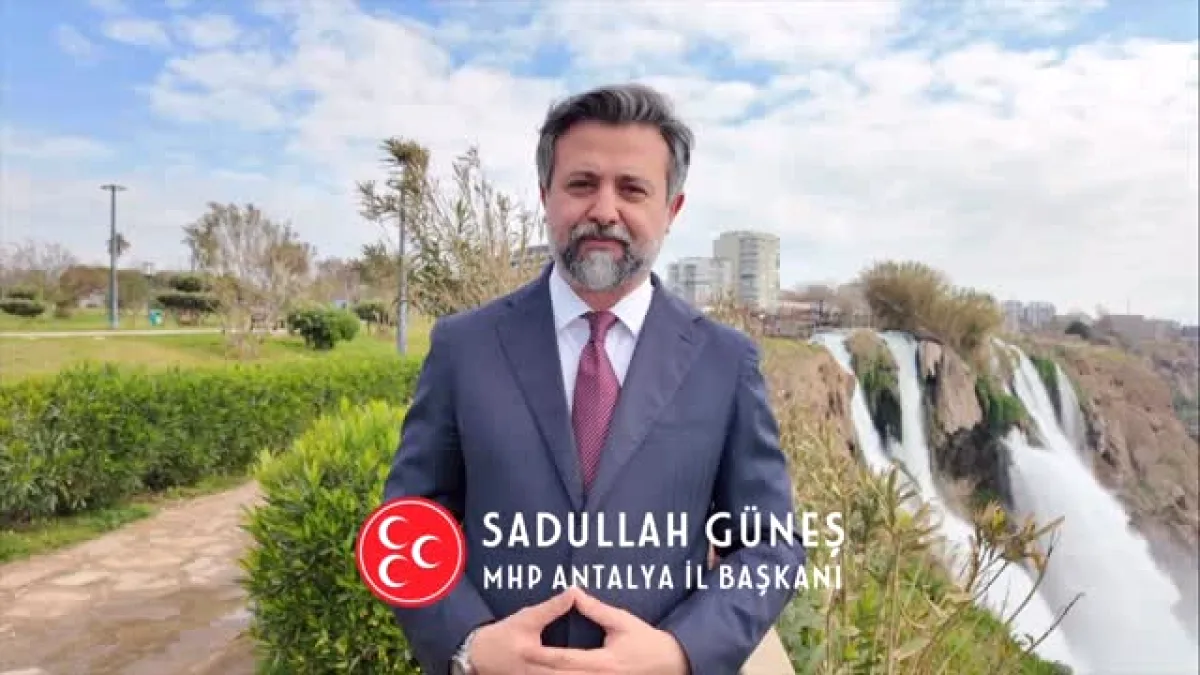 Antalya MHP İl Başkanı Sadullah Güneş'ten Ramazan Bayramı Mesajı Antalya MHP İl Başkanı Sadullah Güneş'ten Ramazan Bayramı Mesajı