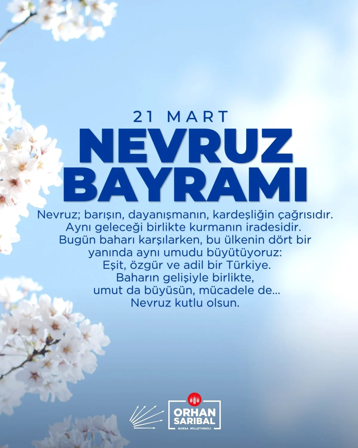 CHP'li Sarıbal'dan Nevruz Mesajında Dikkat Çeken Vurgu CHP'li Sarıbal'dan Nevruz Mesajında Dikkat Çeken Vurgu