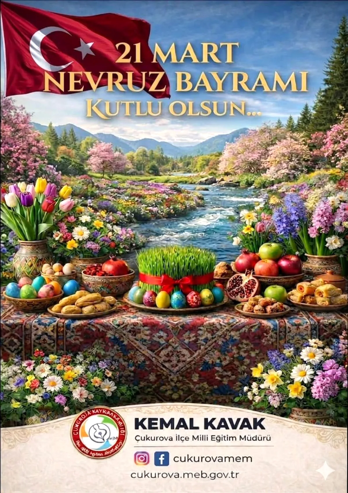 Çukurova İlçe Milli Eğitim Müdürü'nden Nevruz Mesajı Çukurova İlçe Milli Eğitim Müdürü'nden Nevruz Mesajı