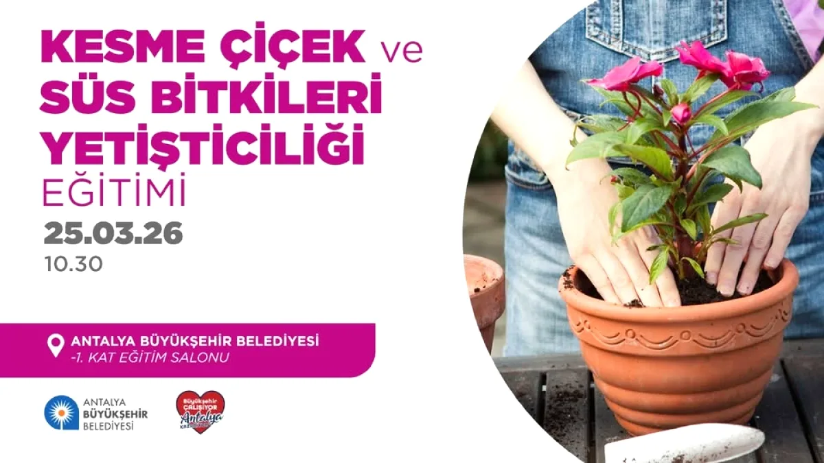 Antalya'da Üreticilere Yönelik Önemli Eğitim Fırsatı Antalya'da Üreticilere Yönelik Önemli Eğitim Fırsatı