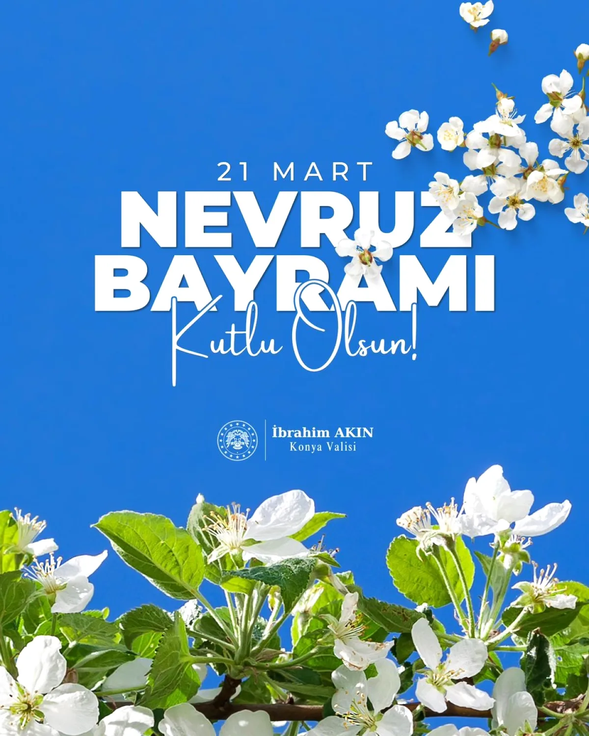Konya Valiliği'nden Nevruz Mesajı: Birlik ve Bereket Vurgusu Konya Valiliği'nden Nevruz Mesajı: Birlik ve Bereket Vurgusu
