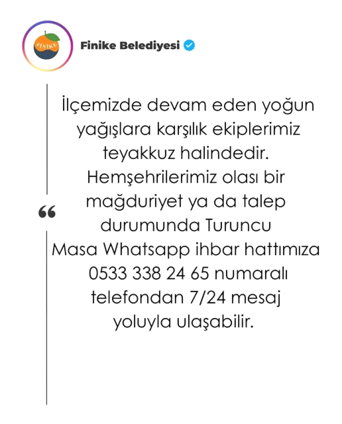 Finike'de Yoğun Yağışın Ardından Belediye Ekipleri Sahada Finike'de Yoğun Yağışın Ardından Belediye Ekipleri Sahada