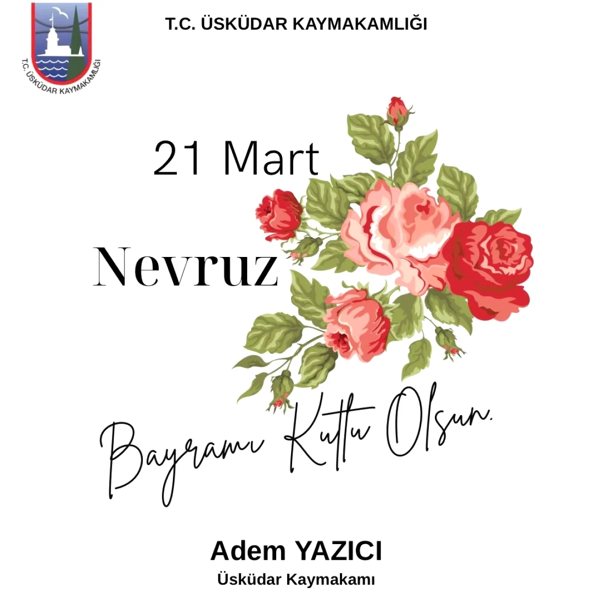 Üsküdar Kaymakamlığı'nın 21 Mart Mesajı Ne Dedi? Üsküdar Kaymakamlığı'nın 21 Mart Mesajı Ne Dedi?