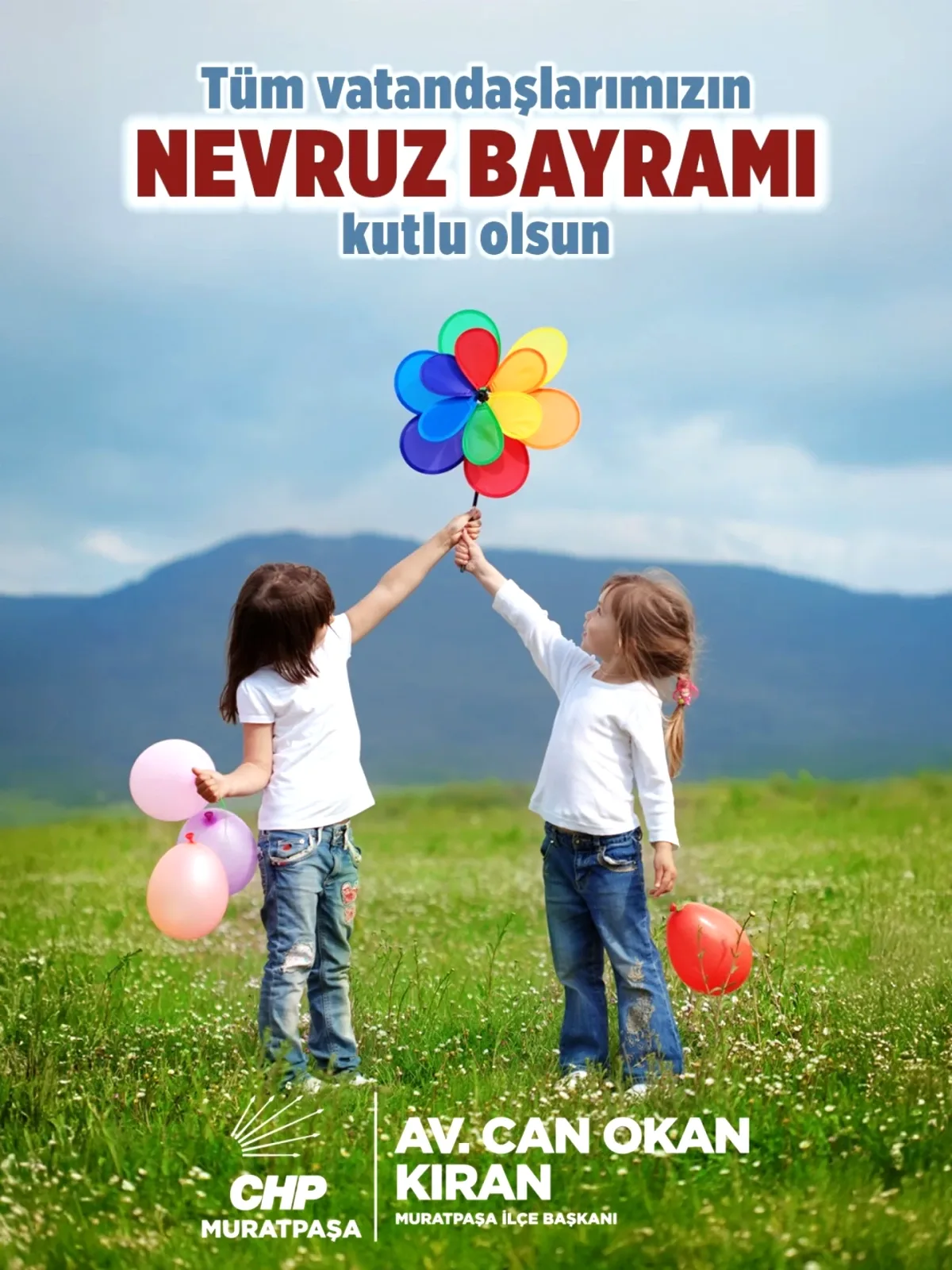 CHP'li İlçe Başkanı'ndan Nevruz'da Umut Mesajı CHP'li İlçe Başkanı'ndan Nevruz'da Umut Mesajı