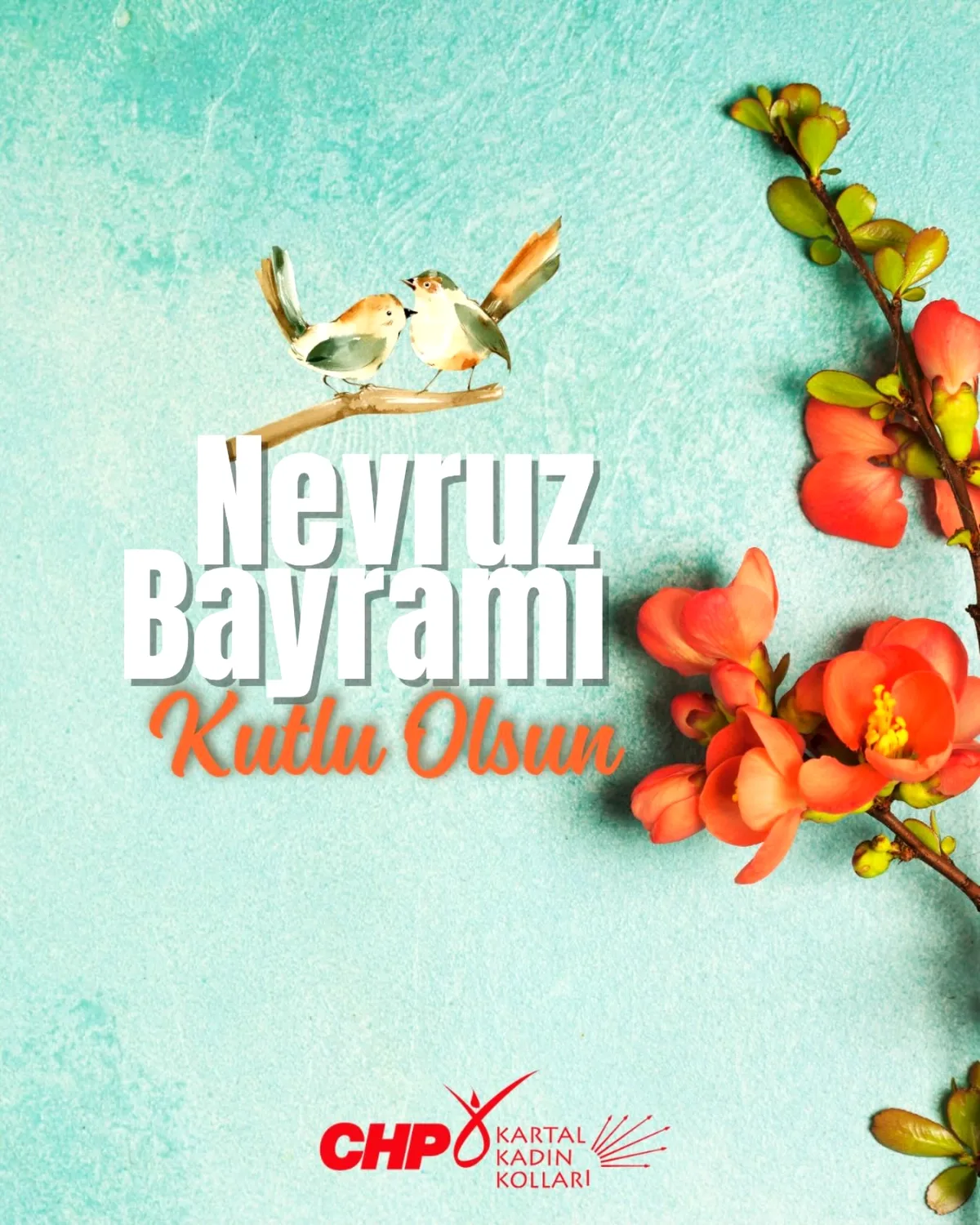 CHP Kartal Kadın Kolu'ndan Nevruz Mesajı CHP Kartal Kadın Kolu'ndan Nevruz Mesajı