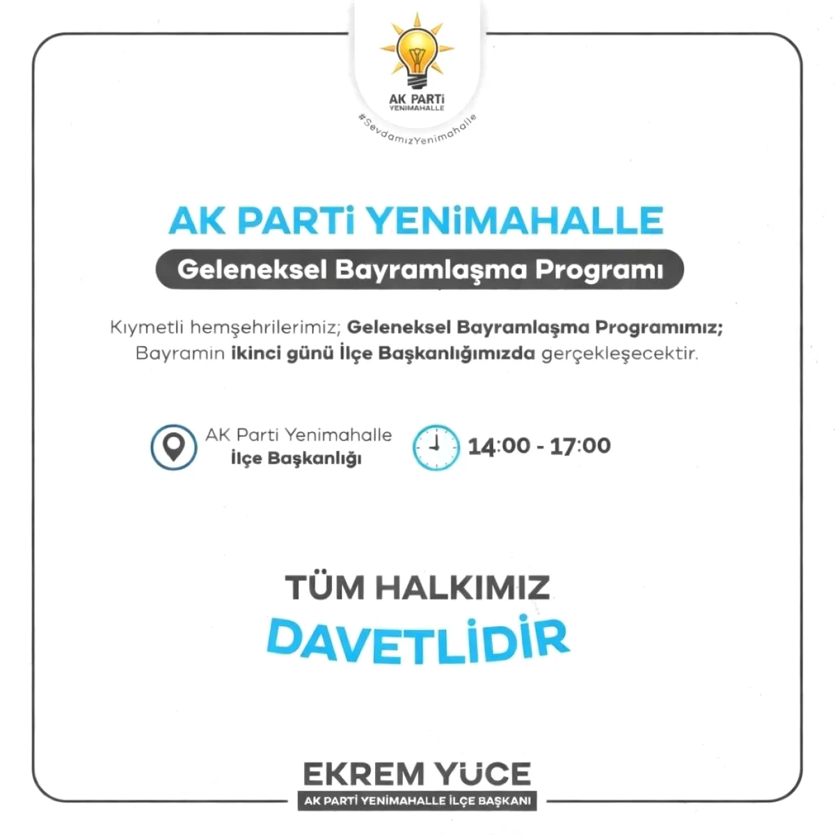 Yenimahalle'de Geleneksel Bayramlaşma Daveti Yenimahalle'de Geleneksel Bayramlaşma Daveti