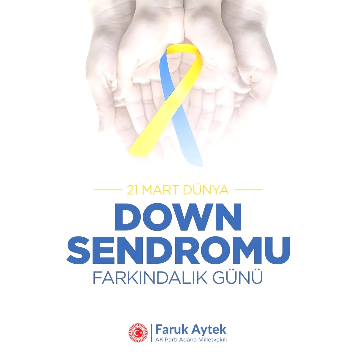AK Partili Aytek'ten Dünya Down Sendromu Farkındalık Günü Mesajı AK Partili Aytek'ten Dünya Down Sendromu Farkındalık Günü Mesajı