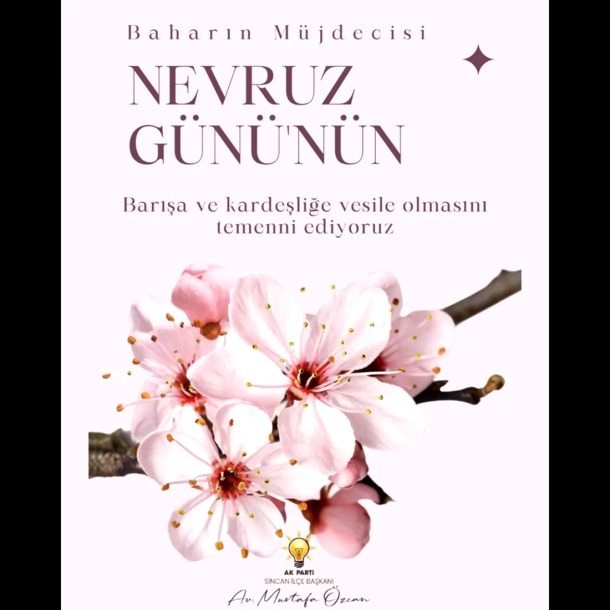 Sincan AK Parti'den Nevruz Mesajı Sincan AK Parti'den Nevruz Mesajı