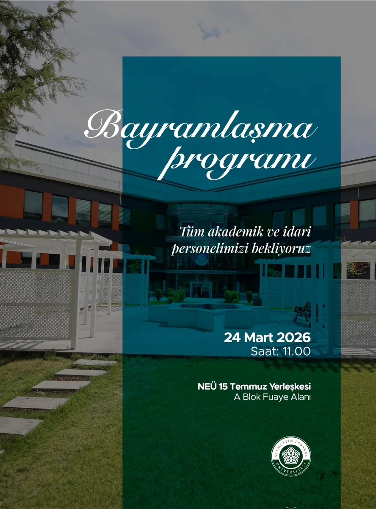 NEÜ Personelini Bayram Coşkusunda Buluşmaya Davet Ediyor NEÜ Personelini Bayram Coşkusunda Buluşmaya Davet Ediyor