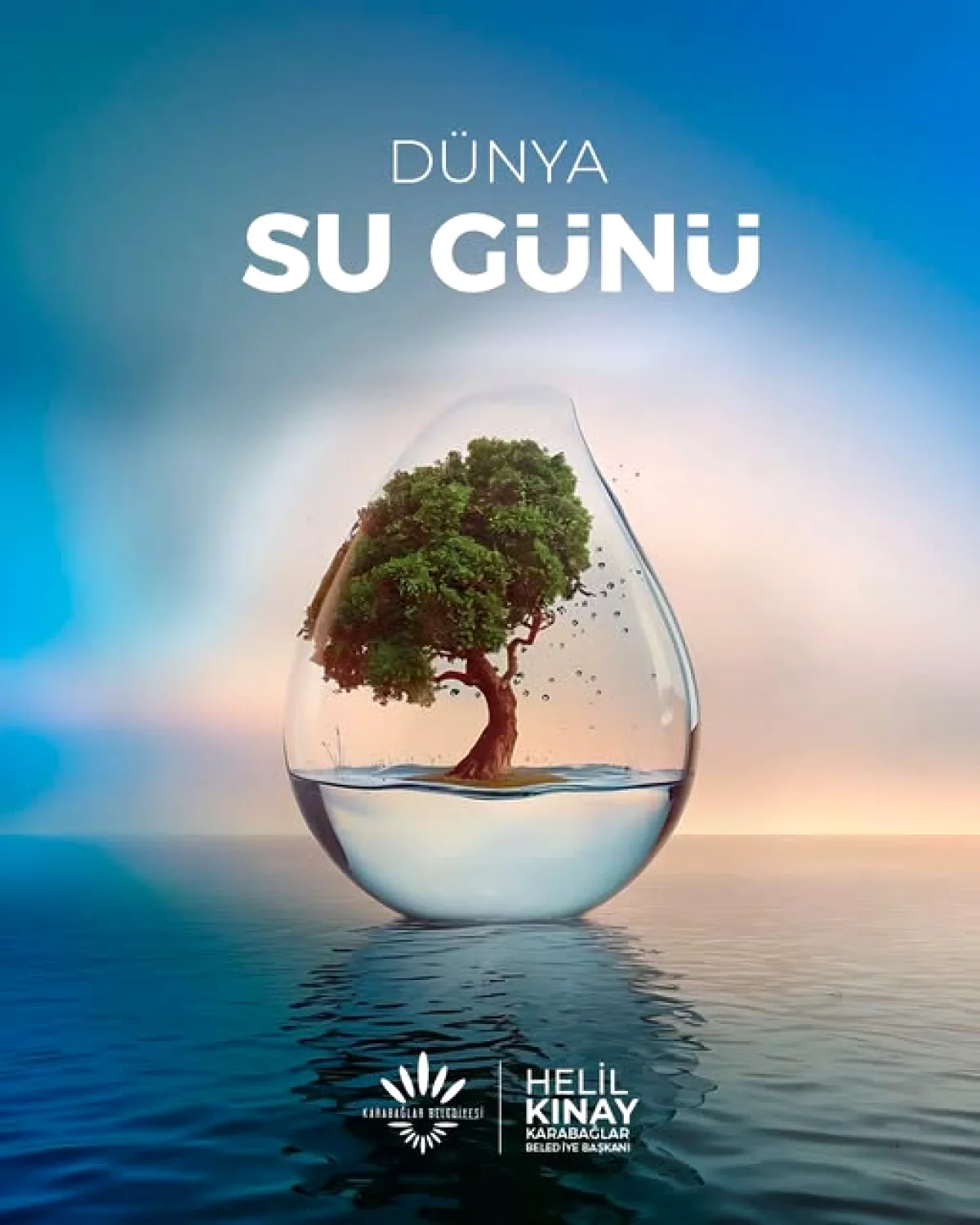 Karabağlar Belediyesi'nden Dünya Su Günü'nde Kritik Mesaj Karabağlar Belediyesi'nden Dünya Su Günü'nde Kritik Mesaj