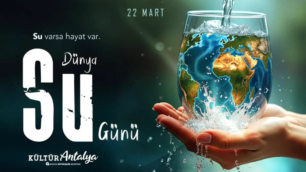 Antalya'dan Su Kaynakları İçin Kritik Uyarı Geldi Antalya'dan Su Kaynakları İçin Kritik Uyarı Geldi