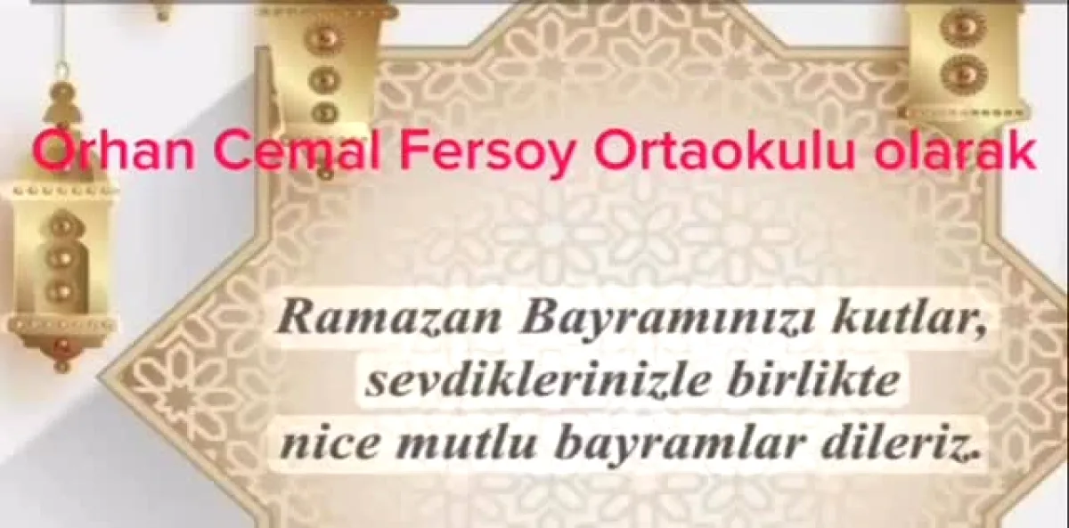 Orhan Cemal Fersoy Ortaokulu'ndan Anlamlı Bayram Buluşması Orhan Cemal Fersoy Ortaokulu'ndan Anlamlı Bayram Buluşması