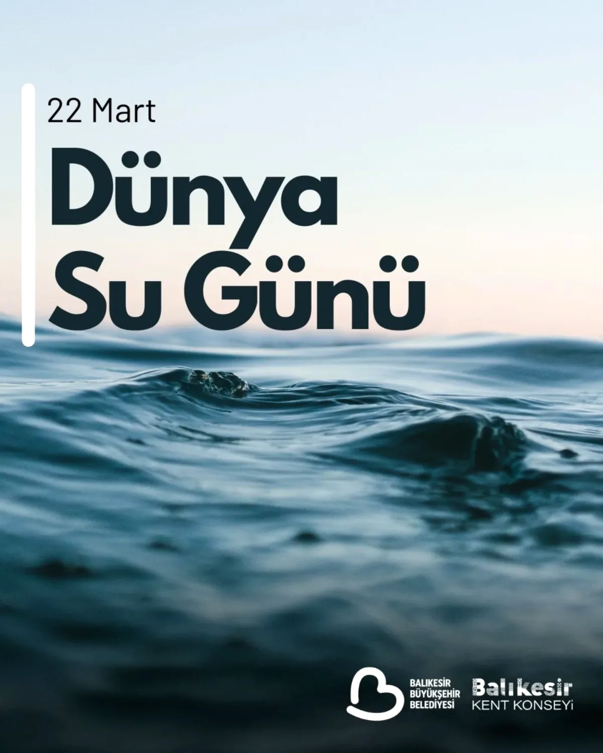 Balıkesir'den Suyun Geleceği İçin Çağrı Balıkesir'den Suyun Geleceği İçin Çağrı