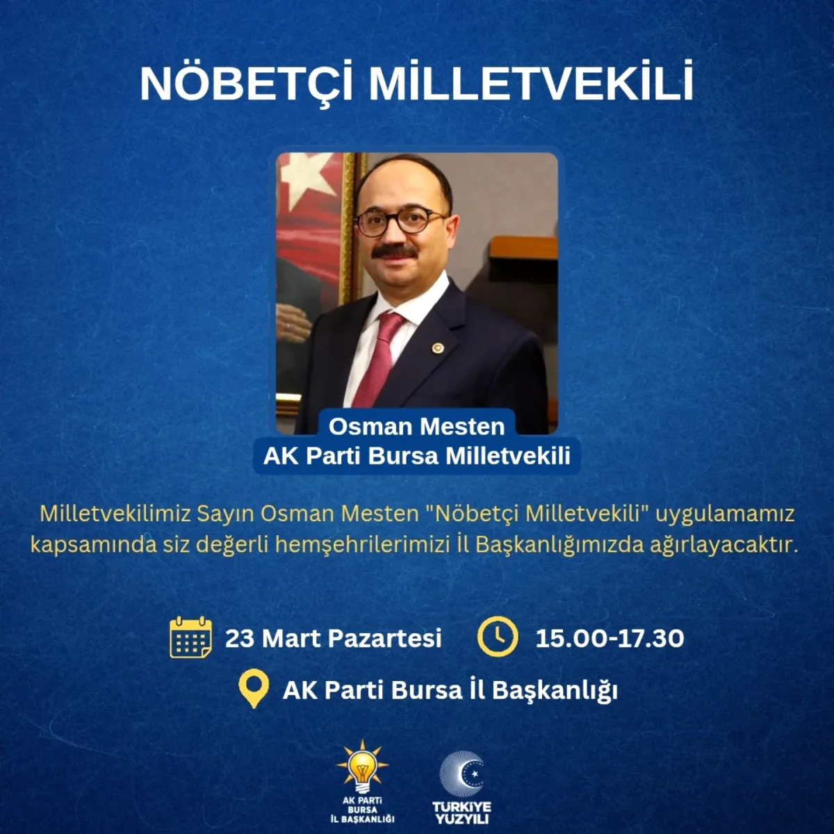 AK Partili Mesten Bursa'da Vatandaşlarla Buluşacak AK Partili Mesten Bursa'da Vatandaşlarla Buluşacak