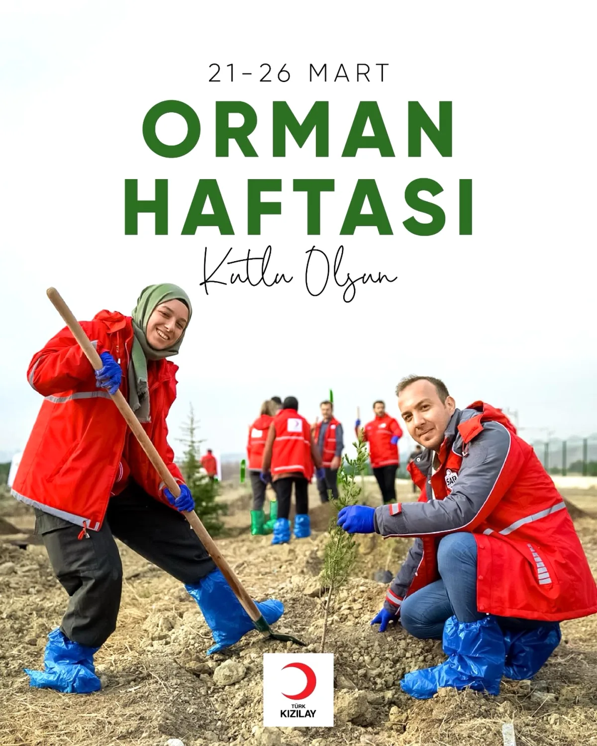 Türk Kızılay Ataşehir'den Orman Haftası Mesajı Türk Kızılay Ataşehir'den Orman Haftası Mesajı
