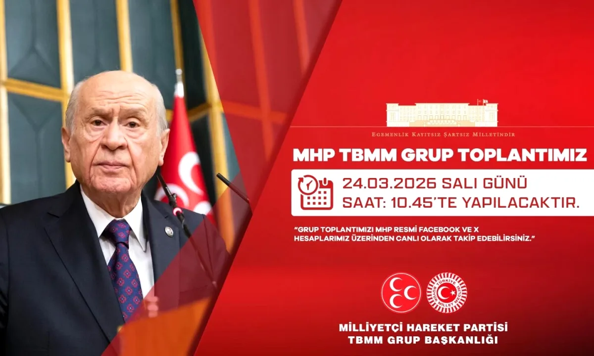MHP TBMM Grup Toplantısı İçin Tarih Açıklandı MHP TBMM Grup Toplantısı İçin Tarih Açıklandı
