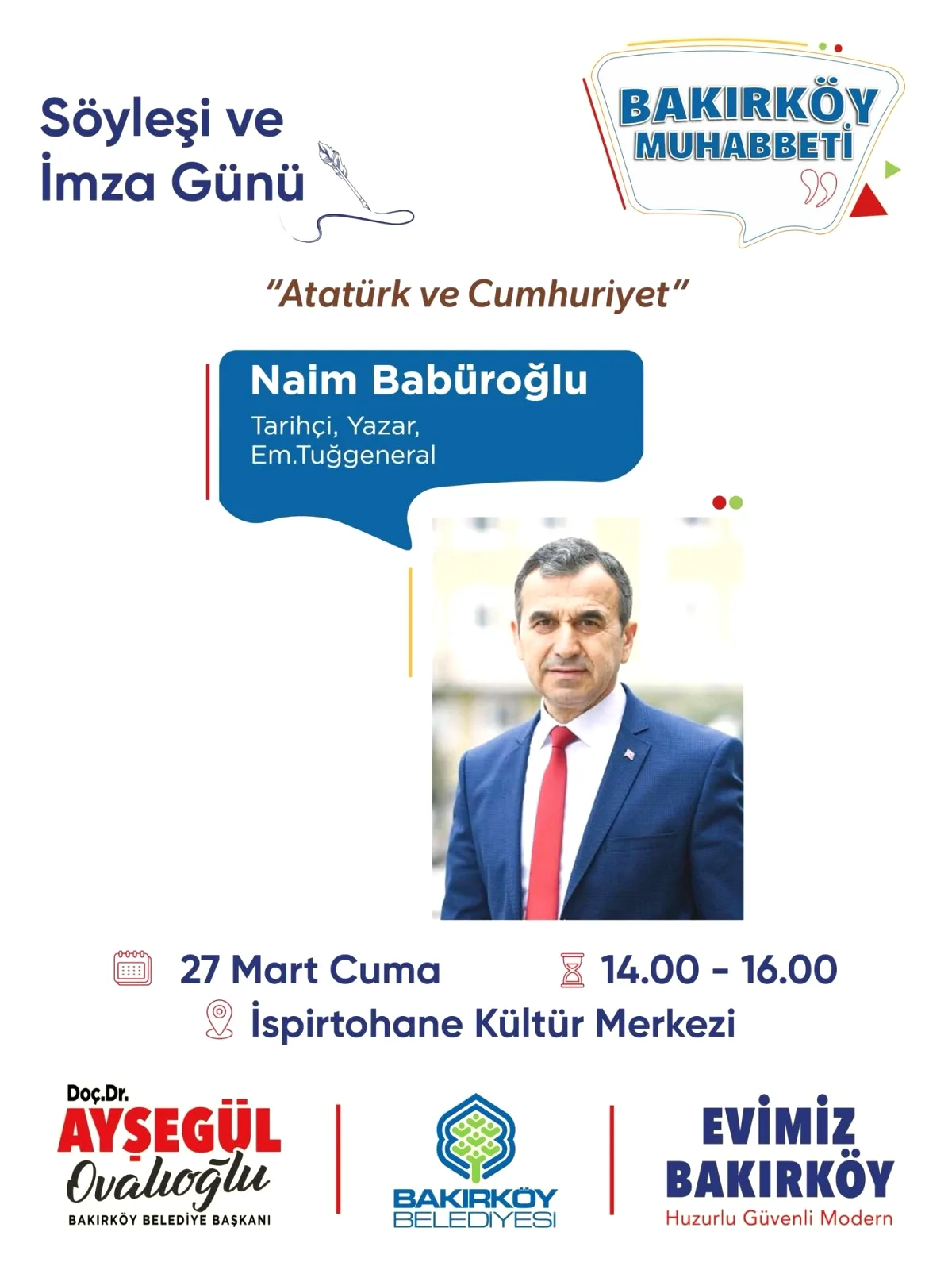 Bakırköy'de Tarih ve Kültür Buluşması: Naim Babüroğlu ile Özel Etkinlik Bakırköy'de Tarih ve Kültür Buluşması: Naim Babüroğlu ile Özel Etkinlik