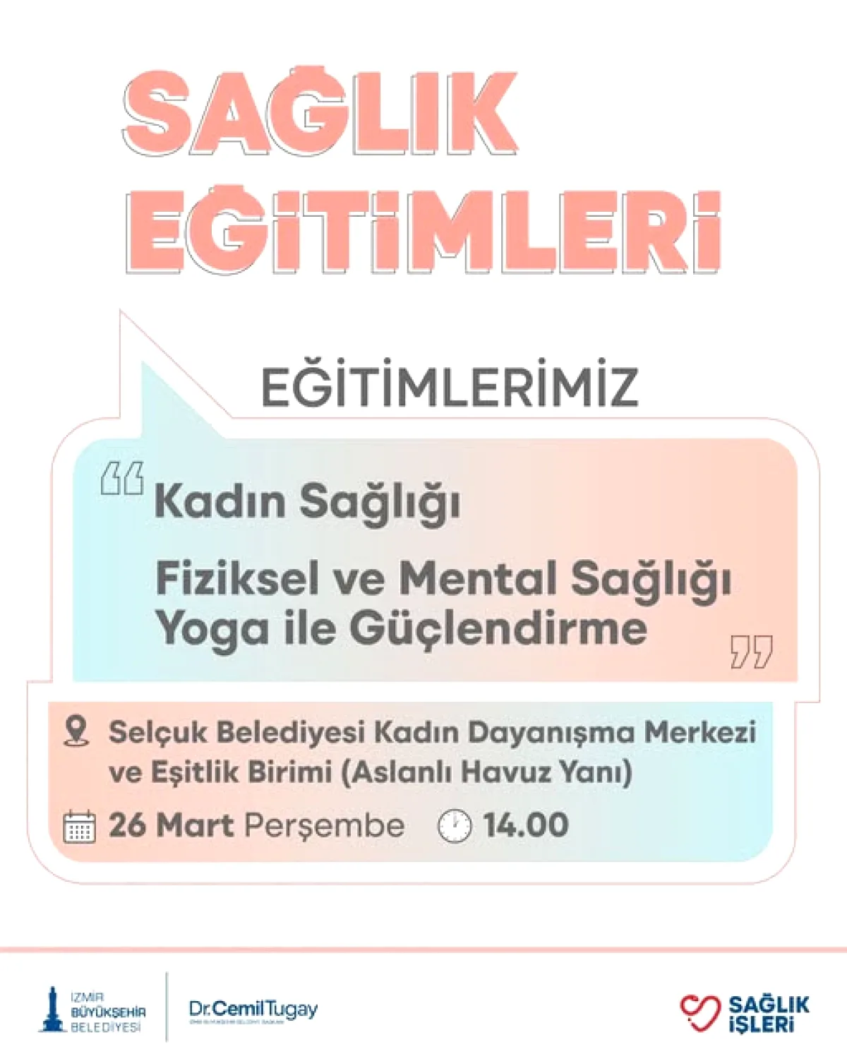 Selçuk'ta Kadınlar İçin Özel Eğitim Duyuruldu Selçuk'ta Kadınlar İçin Özel Eğitim Duyuruldu