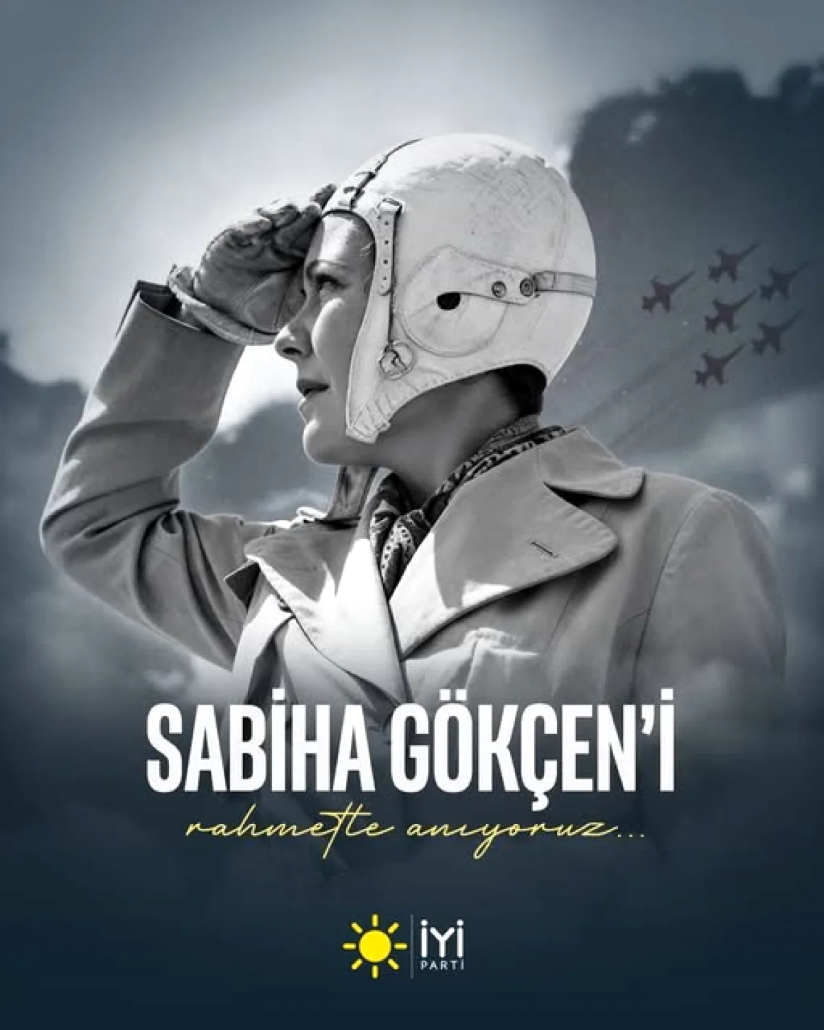İyi Parti'den Sabiha Gökçen Paylaşımı İyi Parti'den Sabiha Gökçen Paylaşımı