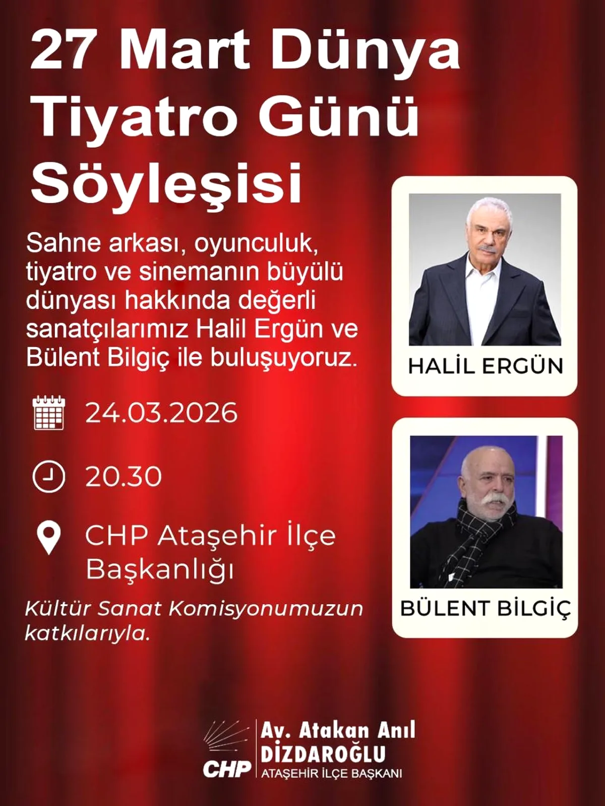 Ataşehir'de Tiyatronun Perde Arkası: Sanatçılarla Söyleşi 27 Mart'ta Ataşehir'de Tiyatronun Perde Arkası: Sanatçılarla Söyleşi 27 Mart'ta