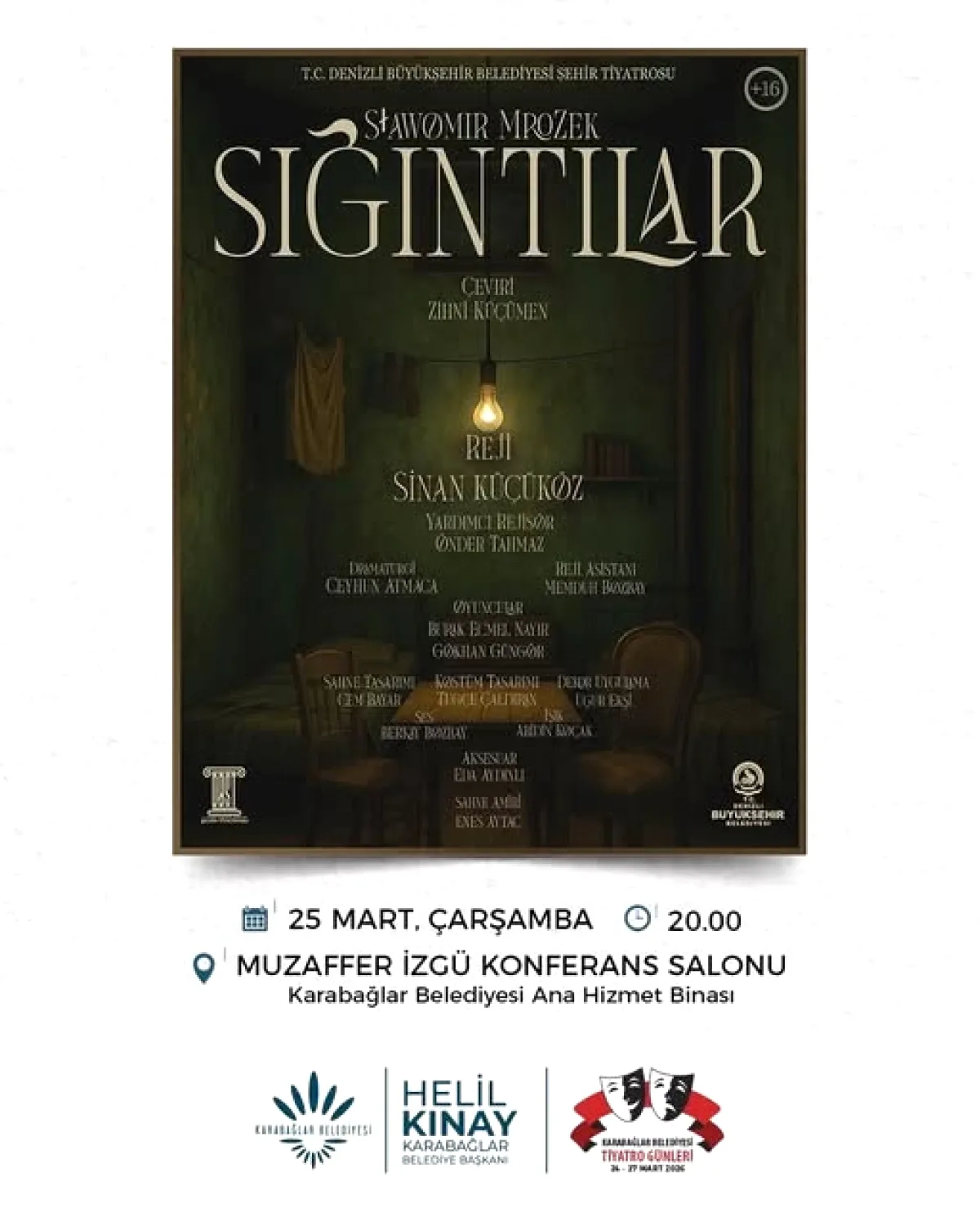 Yarın 20:00'de Ücretsiz! Karabağlar'da "Sığıntılar" Tiyatro Oyunu Yarın 20:00'de Ücretsiz! Karabağlar'da "Sığıntılar" Tiyatro Oyunu