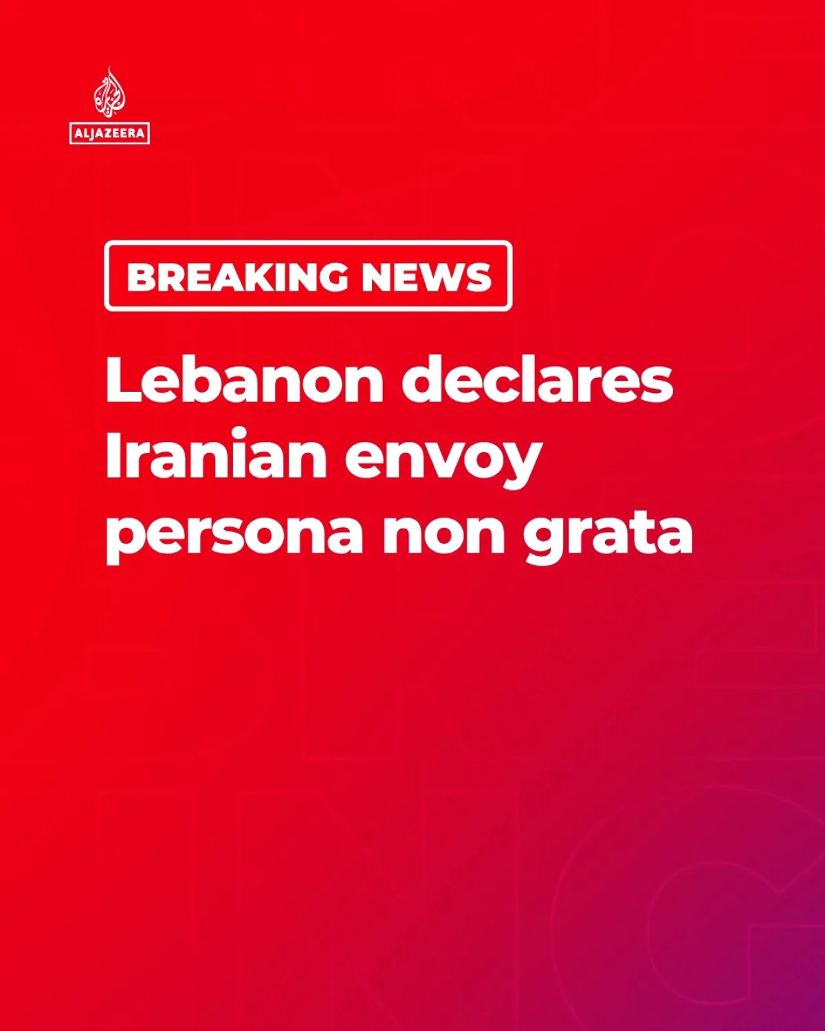 Lübnan, İran'ın Atanmış Elçisine 'İstenmeyen Kişi' Dedi: Çıkış Süresi 29 Mart Lübnan, İran'ın Atanmış Elçisine 'İstenmeyen Kişi' Dedi: Çıkış Süresi 29 Mart