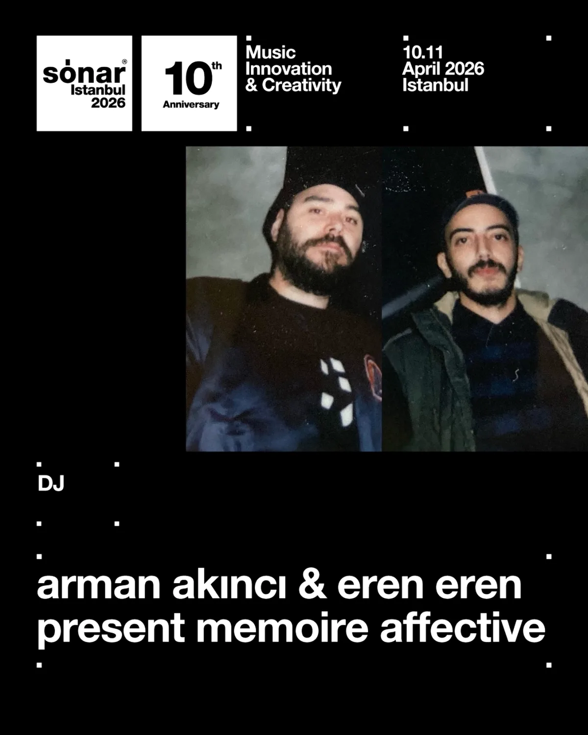 Arman Akıncı & Eren Eren, Sónar Istanbul 2026'nın 10. Yıl Kadrosunda Arman Akıncı & Eren Eren, Sónar Istanbul 2026'nın 10. Yıl Kadrosunda