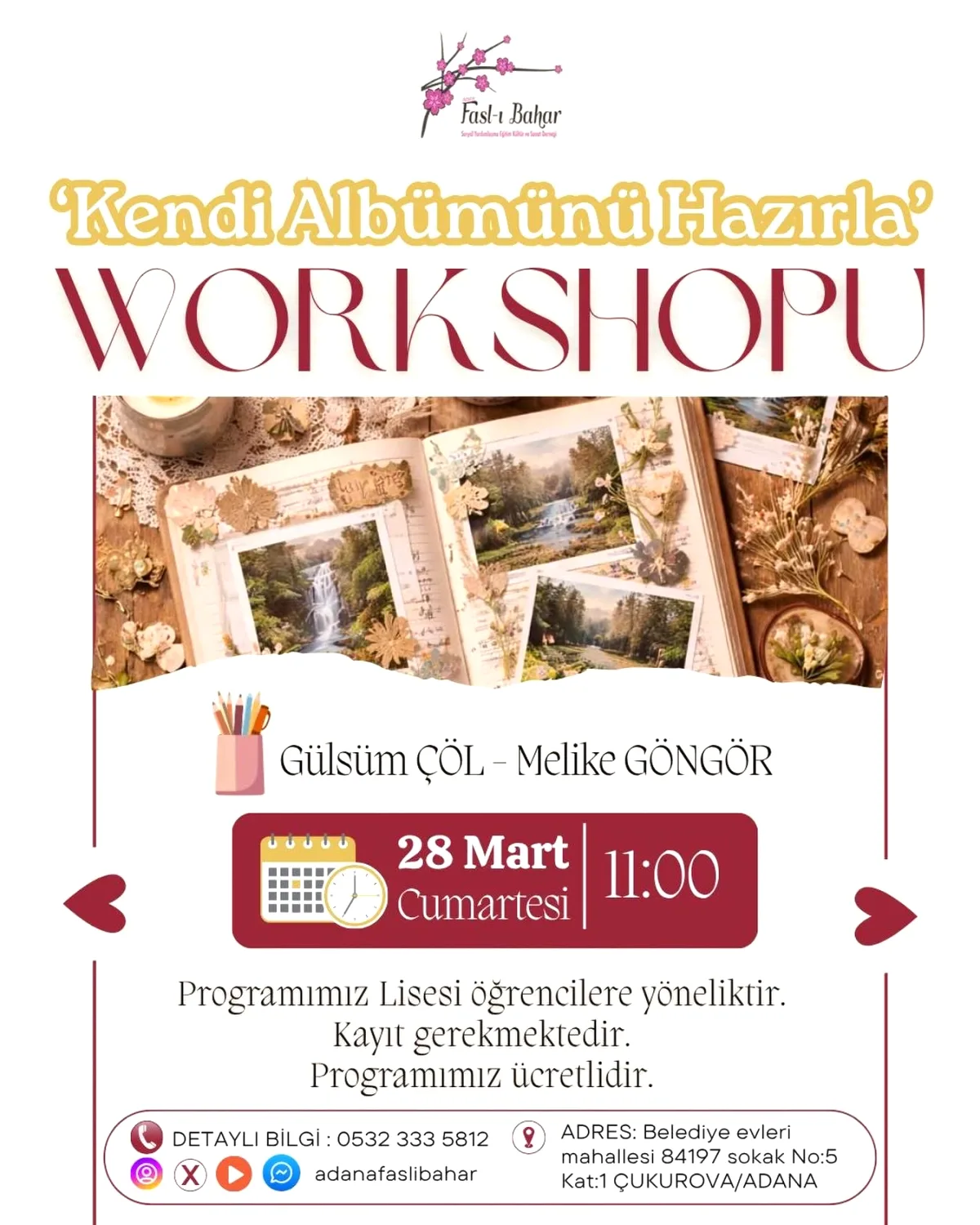 Adana'da Liselilere Özel Workshop: Kayıtlar Başladı Adana'da Liselilere Özel Workshop: Kayıtlar Başladı